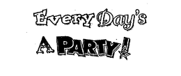 EVERY DAY'S A PARTY logo