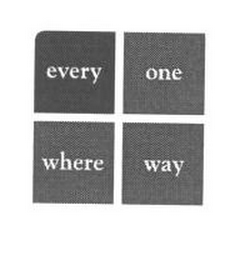 EVERY ONE WHERE WAY logo