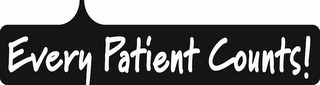 EVERY PATIENT COUNTS! logo