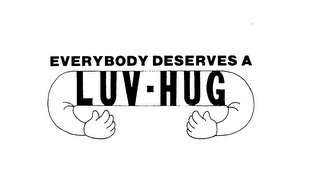 EVERYBODY DESERVES A LUV-HUG logo