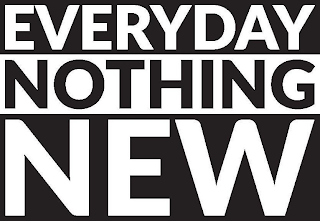 EVERYDAY NOTHING NEW logo