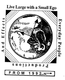 EVERYDAY PEOPLE PRODUCTIONS AND EFFECTS LIVE LARGE WITH A SMALL EGO FROM 1992 logo