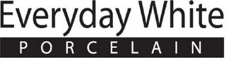 EVERYDAY WHITE PORCELAIN logo