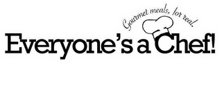 EVERYONE'S A CHEF! GOURMET MEALS, FOR REAL. logo
