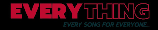 EVERYTHING EVERY SONG FOR EVERYONE