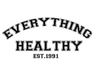 EVERYTHING HEALTHY EST. 1991 logo