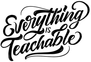 EVERYTHING IS TEACHABLE logo
