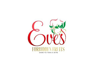 EVE'S FORBIDDEN FRUITS DARE TO TAKE A BITE logo