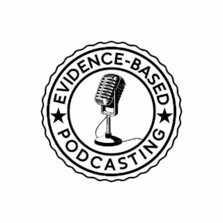 EVIDENCE-BASED PODCASTING logo