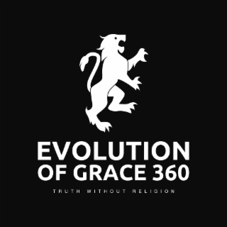 EVOLUTION OF GRACE 360 TRUTH WITHOUT RELIGION logo