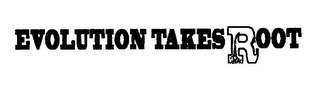 EVOLUTION TAKES ROOT logo