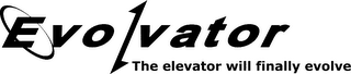 EVOLVATOR THE ELEVATOR WILL FINALLY EVOLVE logo