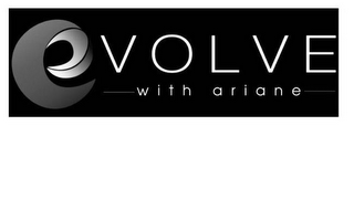 EVOLVE WITH ARIANE logo