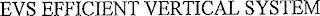 EVS EFFICIENT VERTICAL SYSTEM logo
