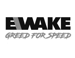 EWAKE GREED FOR SPEED logo