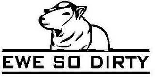 EWE SO DIRTY logo