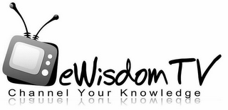 EWISDOM TV CHANNEL YOUR KNOWLEDGE logo
