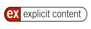 EX EXPLICIT CONTENT