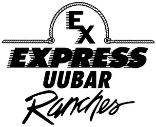 EX EXPRESS UUBAR RANCHES logo