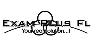 EXAM PLUS FL YOUR REAL SOLUTION...! logo