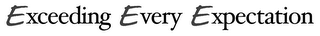 EXCEEDING EVERY EXPECTATION logo