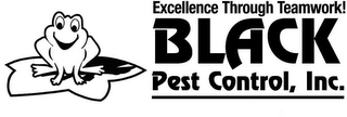 EXCELLENCE THROUGH TEAMWORK! BLACK PEST CONTROL, INC. logo