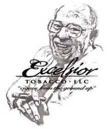 EXCELSIOR TOBACCO LLC "CIGARS FROM THE GROUND UP" logo