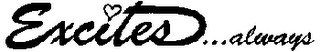 EXCITES...ALWAYS logo