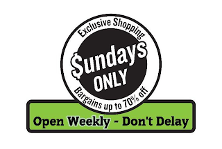 EXCLUSIVE SHOPPING SUNDAYS ONLY BARGAINS UP TO 70% OFF OPEN WEEKLY - DON'T DELAY logo