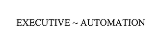 EXECUTIVE - AUTOMATION logo