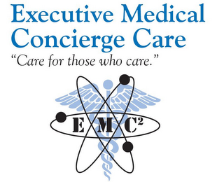 EXECUTIVE MEDICAL CONCIERGE CARE "CARE FOR THOSE WHO CARE." E M C2 logo