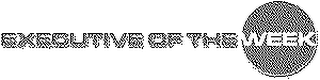 EXECUTIVE OF THE WEEK logo