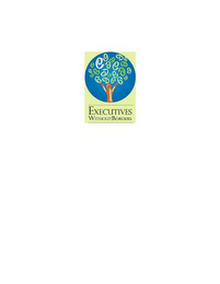 EXECUTIVES WITHOUT BORDERS