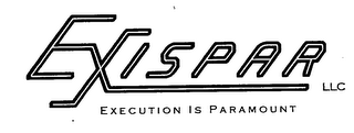 EXISPAR LLC EXECUTION IS PARAMOUNT logo