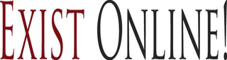 EXIST ONLINE!