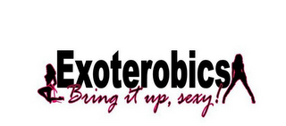 EXOTEROBICS BRING IT UP, SEXY logo