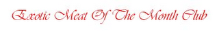 EXOTIC MEAT OF THE MONTH CLUB logo