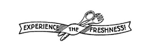 EXPERIENCE THE FRESHNESS! logo