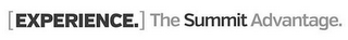 [EXPERIENCE.] THE SUMMIT ADVANTAGE. logo