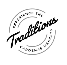 EXPERIENCE THE TRADITIONS CARDENAS MARKETS logo