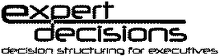EXPERT DECISIONS DECISION STRUCTURING FOR EXECUTIVES logo