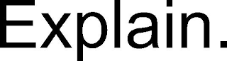 EXPLAIN. logo