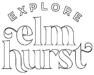 EXPLORE ELMHURST logo