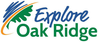 EXPLORE OAK RIDGE logo