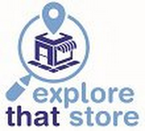 EXPLORE THAT STORE logo