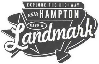 EXPLORE THE HIGHWAY WITH HAMPTON SAVE A LANDMARK logo
