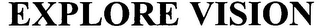 EXPLORE VISION logo