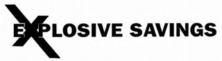 EXPLOSIVE SAVINGS logo