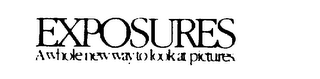 EXPOSURES A WHOLE NEW WAY TO LOOK AT PICTURES. logo