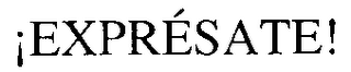 !EXPRESATE!